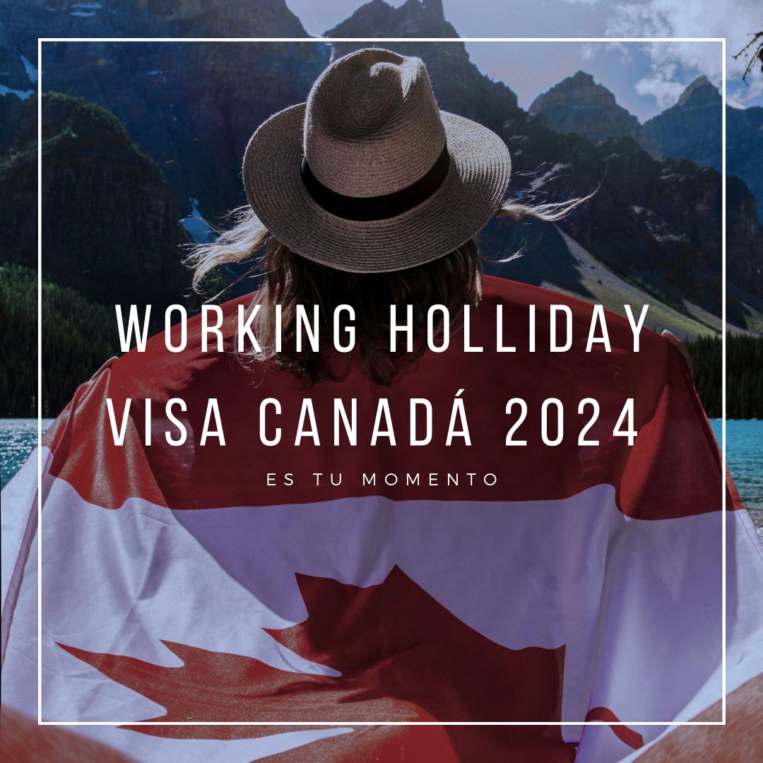 Actualizaci N Working Holiday Visa Canada 2024 Aprende Ingles Viajando   WorkingHolidayVisaCanada AprendeInglesViajando 2024 